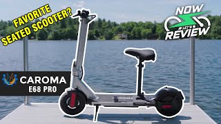 A New Favorite! Caroma E68 Pro Electric Scooter