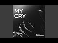 This Is My Cry (feat. Timothy Hinds & Kerry Ince)