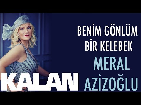 Meral Azizoğlu - Benim Gönlüm Bir Kelebek [ Gülistanbul © 2018 Kalan Müzik ]