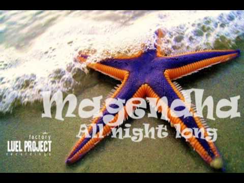 Magendha - All Night Long (Summer 2015)