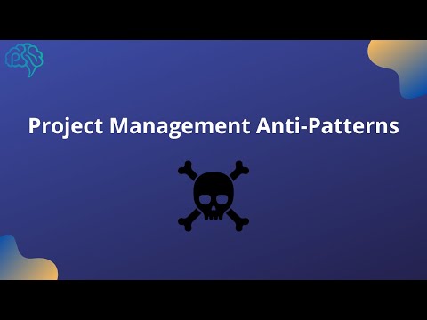 project management anti-patterns