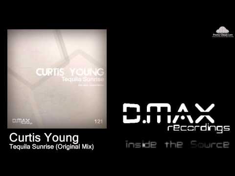 Curtis Young - Tequila Sunrise (Original Mix)