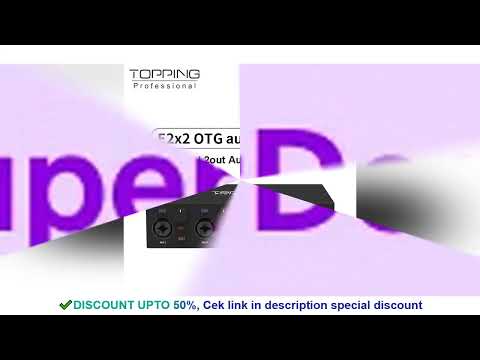 NEW TOPPING E2x2 OTG Professional audio interface 2 in 2 out sound card 8 DAW and 6 LoopBack
