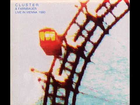 Cluster & Farnbauer - Live In Vienna 1980 (Full Album)