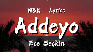 Download lagu Ece Seçkin - Addeyo (Lyrics) w&k mp3