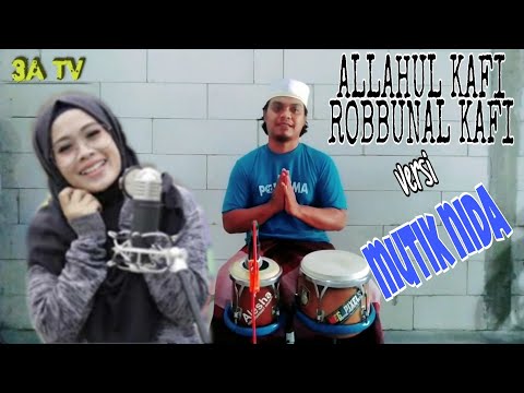 ALLAHUL KAFI ROBBUNAL KAFI | cover kendang | versi mutik nida