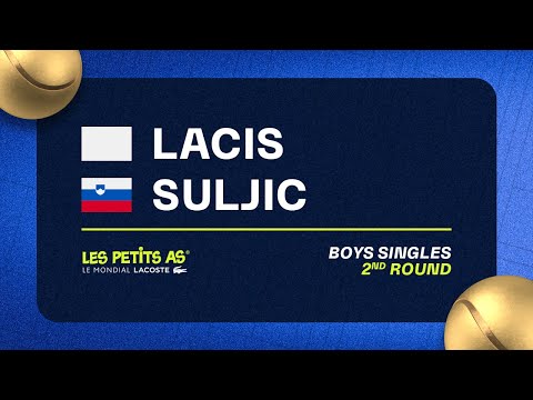 Les Petits As 2023 | Boys Singles 2R | Richard Lacis vs Svit Suljic