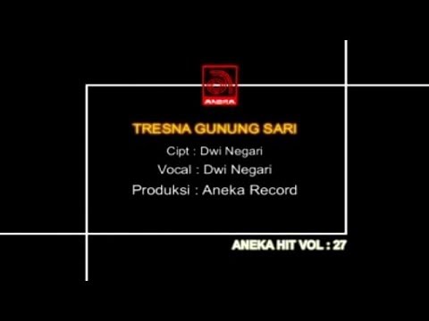Dwi Negari - Tresna Gunung Sari