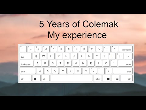 5 Years of Colemak - Good choice? My experience