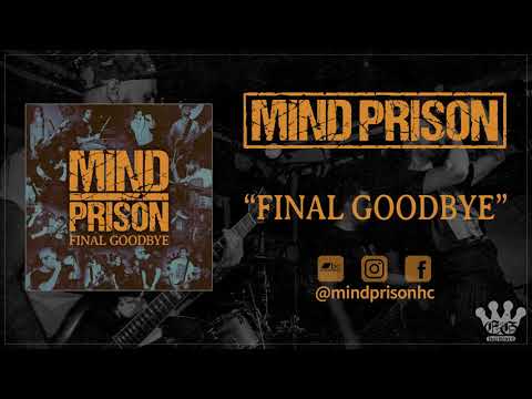 [EGxHC] Mind Prison - Final Goodbye - 2019 (WORLD PREMIERE)