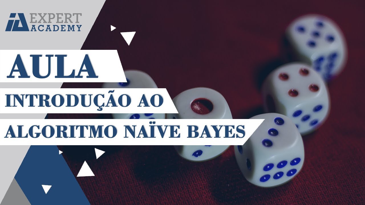 Introdução ao Algoritmo Naïve Bayes