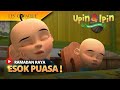 Upin Ipin Ramadan Raya Esok Puasa Episode Terbaru 2025 Upin Dan Ipin Full Movie Terbaru