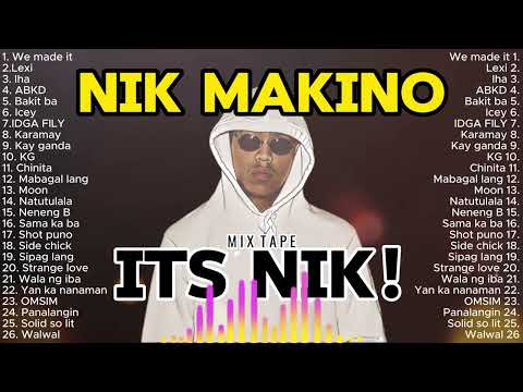 NIK MAKINO | NEW OPM CHILL MUSIC 2024 | TRENDING CHILL MUSIC PLAYLIST 2024