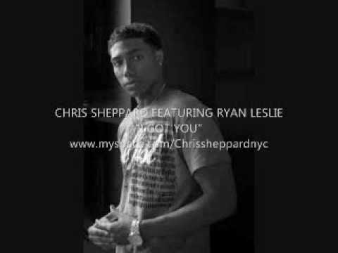 HOT R&B: Chris Sheppard Featuring Ryan Leslie- I Got You (2010)