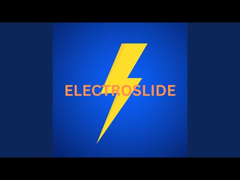 Electroslide