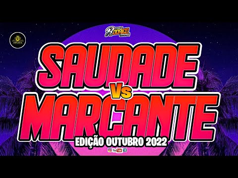 🔴Set Saudade Vs Marcante😍🍻-Edição Outubro 2022-A Farra Do Dj Rodrigo Campos #melodysad #marcantes