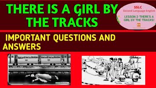 THERE IS A GIRL BY THE  TRACKS || IMPORTANT QUESTIONS AND ANSWERS || 10TH 3rd CHAPTER|| TAN SIR
