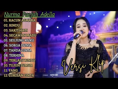 "RACUN ASMARA" NURMA PAEJAH ADELLA FULL ALBUM PILIHAN | VERSI VIDIO KLIP!