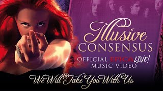 Illusive Consensus Music Video