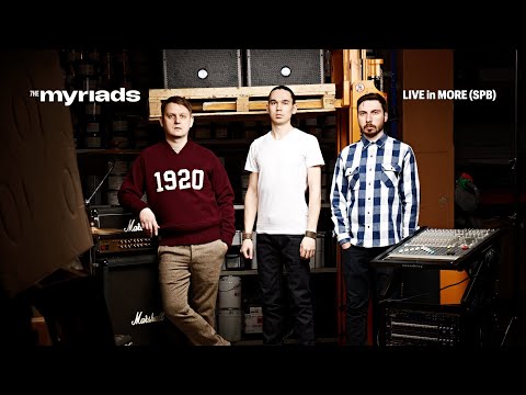 7he myriads (Live in Saint Petersburg, 14.02.2014 MORE CLUB)