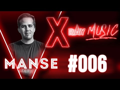 X-RAY Music #006 (Special Guest Manse + Interview)