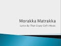 Morrakka Mattrakka Lahkshmi Lyrical Video