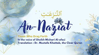 Download lagu Surah An-Naziat| Repeat 10x |Sheikh Mishari Al-afasi mp3