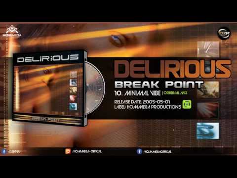 Delirious - Minimal Vibe