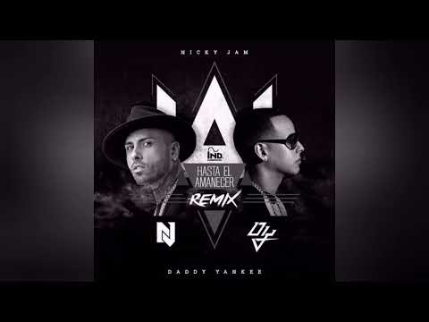 Nicky Jam - Hasta El Amanecer Remix Ft Daddy Yankee (Audio Extended)