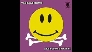 The Beat Pirate - Extra Matey (12" Mix)