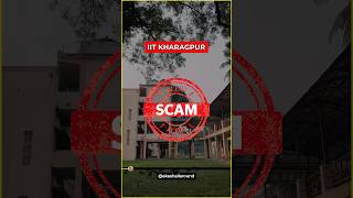 IIT Kharagpur scam explained 😱💔 |