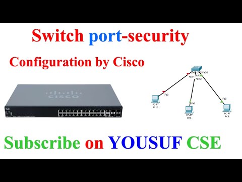 Packet Tracer 5.2.2.7 Configuration Step by Step   Switch Port Security || YOUSUF CSE