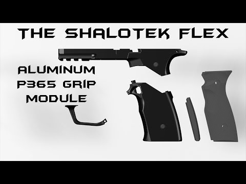 ShaloTek Presents The Brand New P365 Grip Module | The Flex