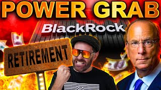 Blackrock Wants Your Money! Their CRAZY Retirement Plan Revealed!!
