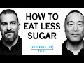 How to Manage Daily Sugar Consumption | Alan Aragon & Dr. Andrew Huberman