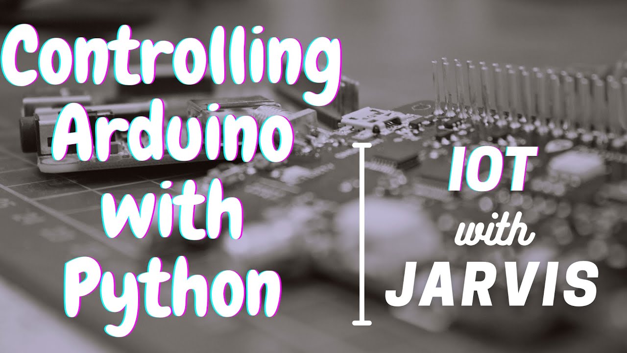 Controlling Arduino using Python | IOT with Python [Must Watch]