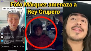 Fofo Márquez aparece g0lpead0 por el Rey Grupero / Fofo reiteró que el Rey Grupero se las va a pagar