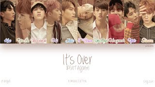 [HAN|ROM|ENG] PENTAGON (펜타곤) - It's Over (Color Coded Lyrics)