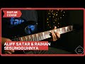 Alif Satar, Raihan - Sesungguhnya 2019 | Guitar
