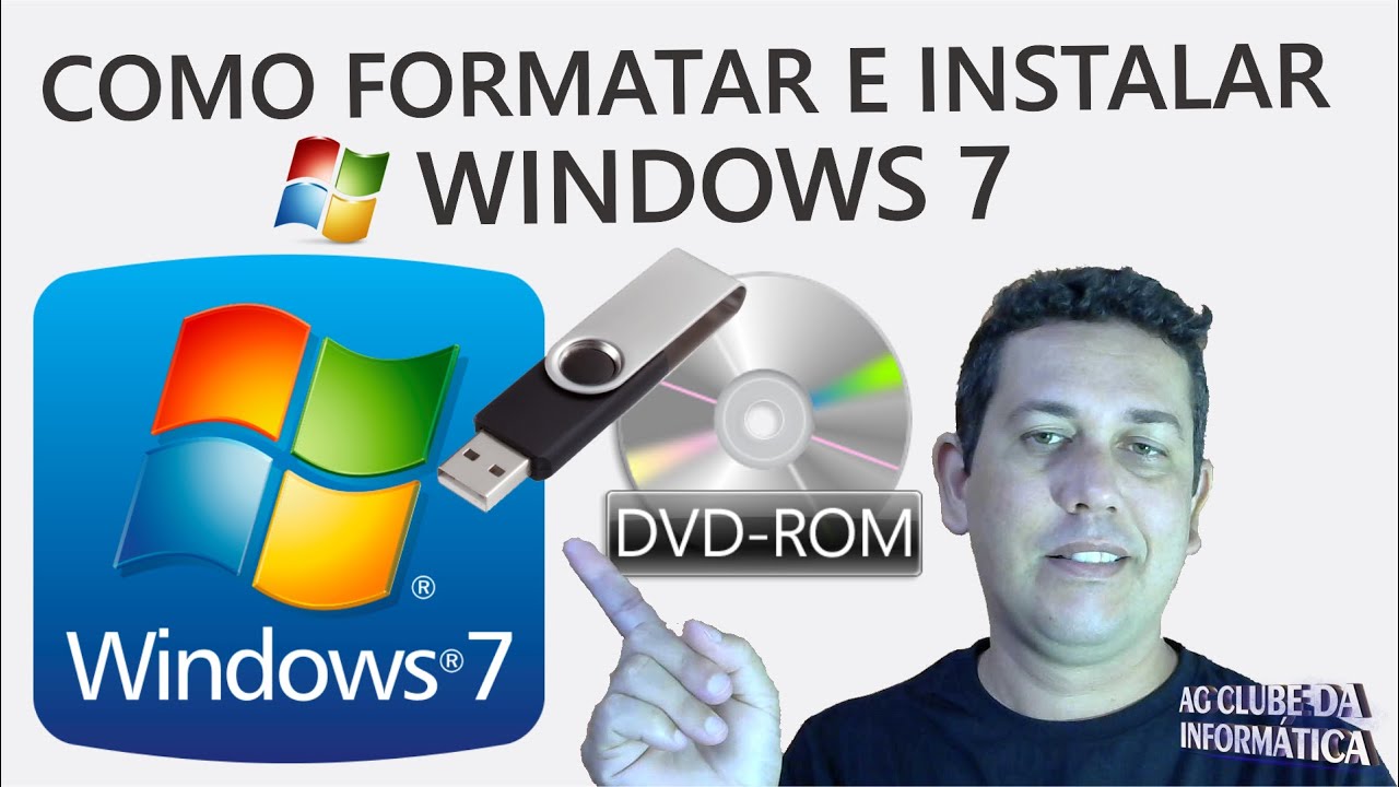 Como Formatar o PC e Instalar Windows 7, pelo Pendrive ou DVD