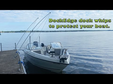 DockEdge Boat Whips to protect your boat.