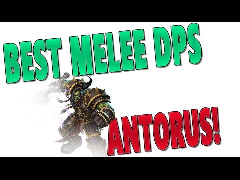 7.3.5 BEST MELEE DPS CLASS (ANTORUS) | Top DPS Rankings | Tier 21 Ranked | Melee DPS Raid Tier List
