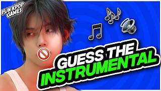 ⭐️ GUESS THE KPOP SONG BY THE INSTRUMENTAL | KPOP QUIZ - FUN KPOP GAMES 2025