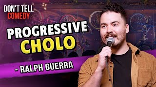 Progressive Cholo | Ralph Guerra