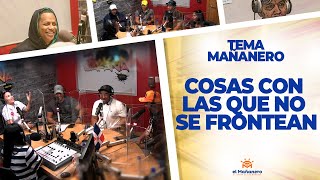 Cosas Buenas de Las Que No Se Frontean – El Mañanero