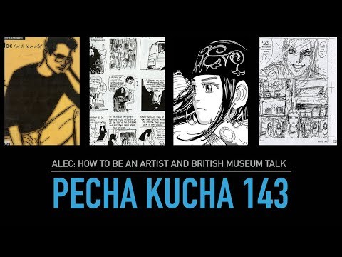 Pecha Kucha 143: Alec: How to be an Artist and British Museum talk