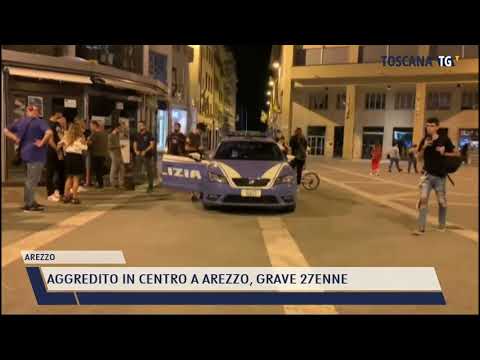 2022-06-17 AREZZO - AGGREDITO IN CENTRO A AREZZO, GRAVE 27ENNE