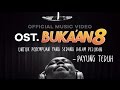 Bukaan 8 - OST by Payung Teduh