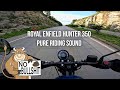 Royal Enfield Hunter 350 Pure Riding Sound