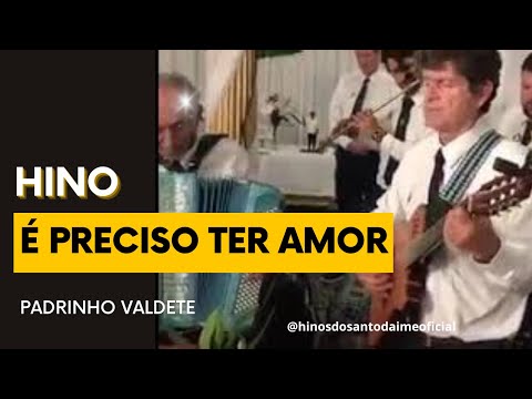 É PRECISO TER AMOR - PADRINHO VALDETE - Céu de San Diego/CA _ Santo Daime